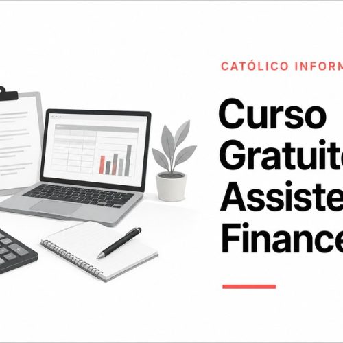 Curso Gratuito de Assistente Financeiro: Aprenda Rotinas Financeiras
