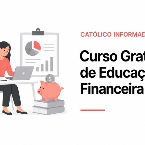 Curso Gratuito de Educação Financeira: Organize Sua Vida Financeira