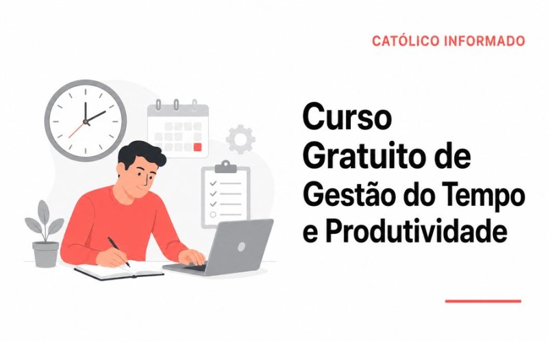Curso Gratuito de Gestão do Tempo e Produtividade: Aprenda a Organizar Melhor Seu Tempo