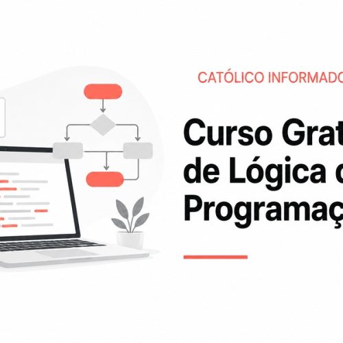 Curso Gratuito de Lógica de Programação: A Base de Todo Programador