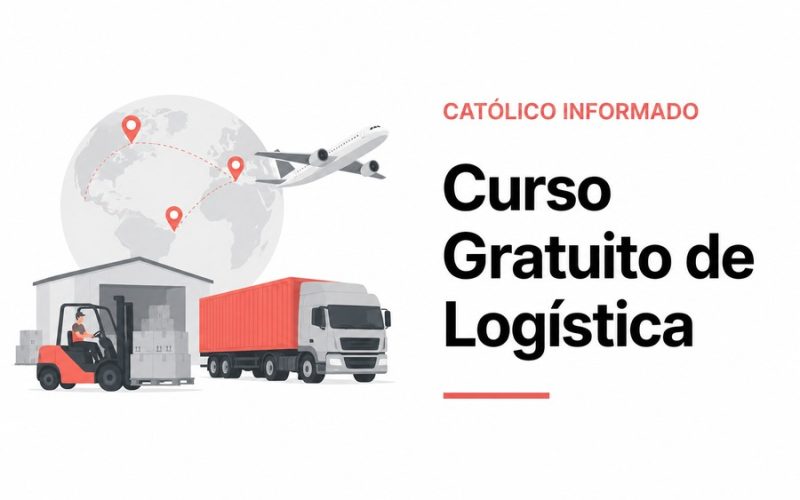 Curso Gratuito de Logística: Conheça Uma Área Com Alta Demanda