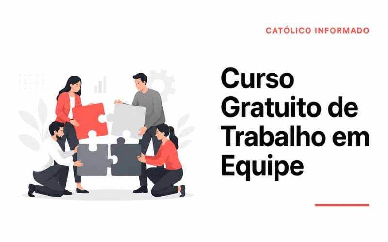 Curso Gratuito de Trabalho em Equipe: Competência Muito Procurada Pelas Empresas
