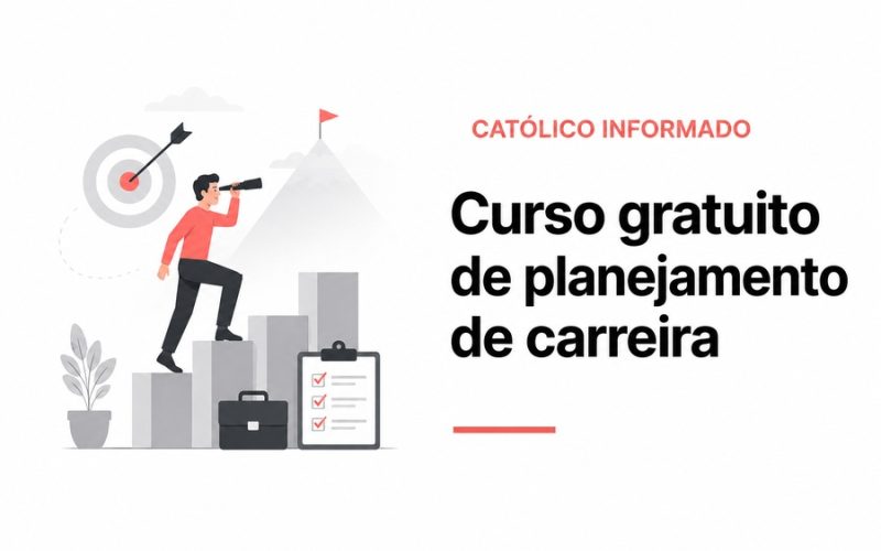 Curso gratuito de planejamento de carreira: como definir objetivos profissionais e organizar seu futuro